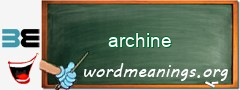 WordMeaning blackboard for archine